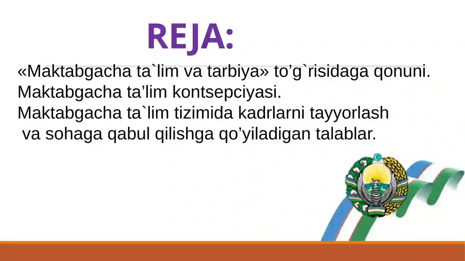 O‘zbekiston Respublikasining “Maktabgacha ta’lim va tarbiya to‘g‘risidagi qonuni” 2