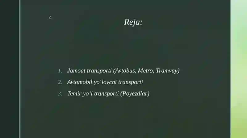 Yo‘lovchilar transporti turlaridan foydalanishning afzalligi va kamchiliklari 2