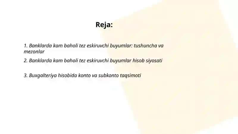 Banklarda kam baholi tez eskiruvchi buyumlar hisobi 2