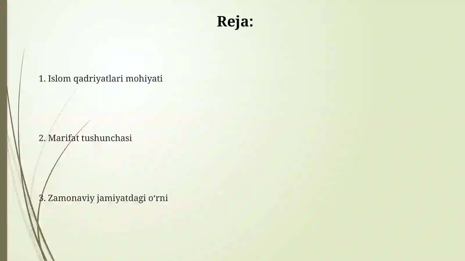 Islom qadriyatlari va marifatining hozirgi davrdagi ahamiyati 2
