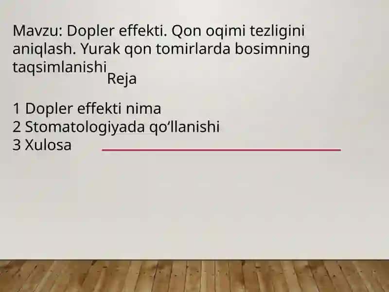 Dopler effekti. Qon oqimi tezligini aniqlash. Yurak qon tomirlarda bosimning taqsimlanishi 2