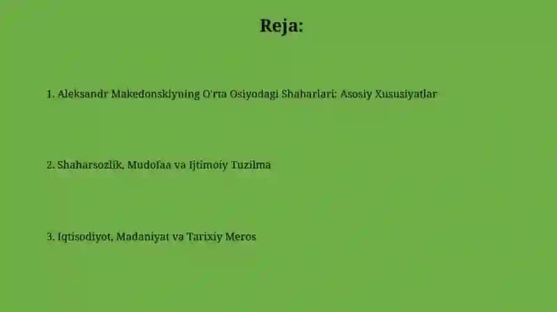 Markaziy Osiyoda Makedoniyalik Aleksandr qurdirgan shaharlar va ularning tuzilishi 2