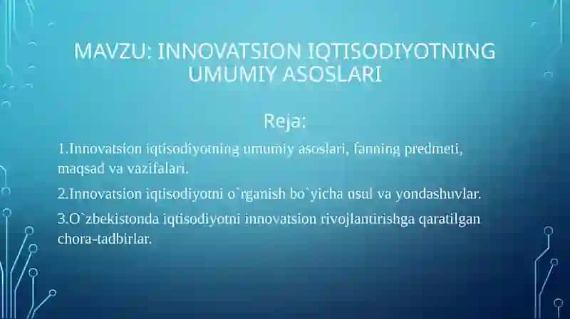 INNOVATSION IQTISODIYOTNING UMUMIY ASOSLARI 2