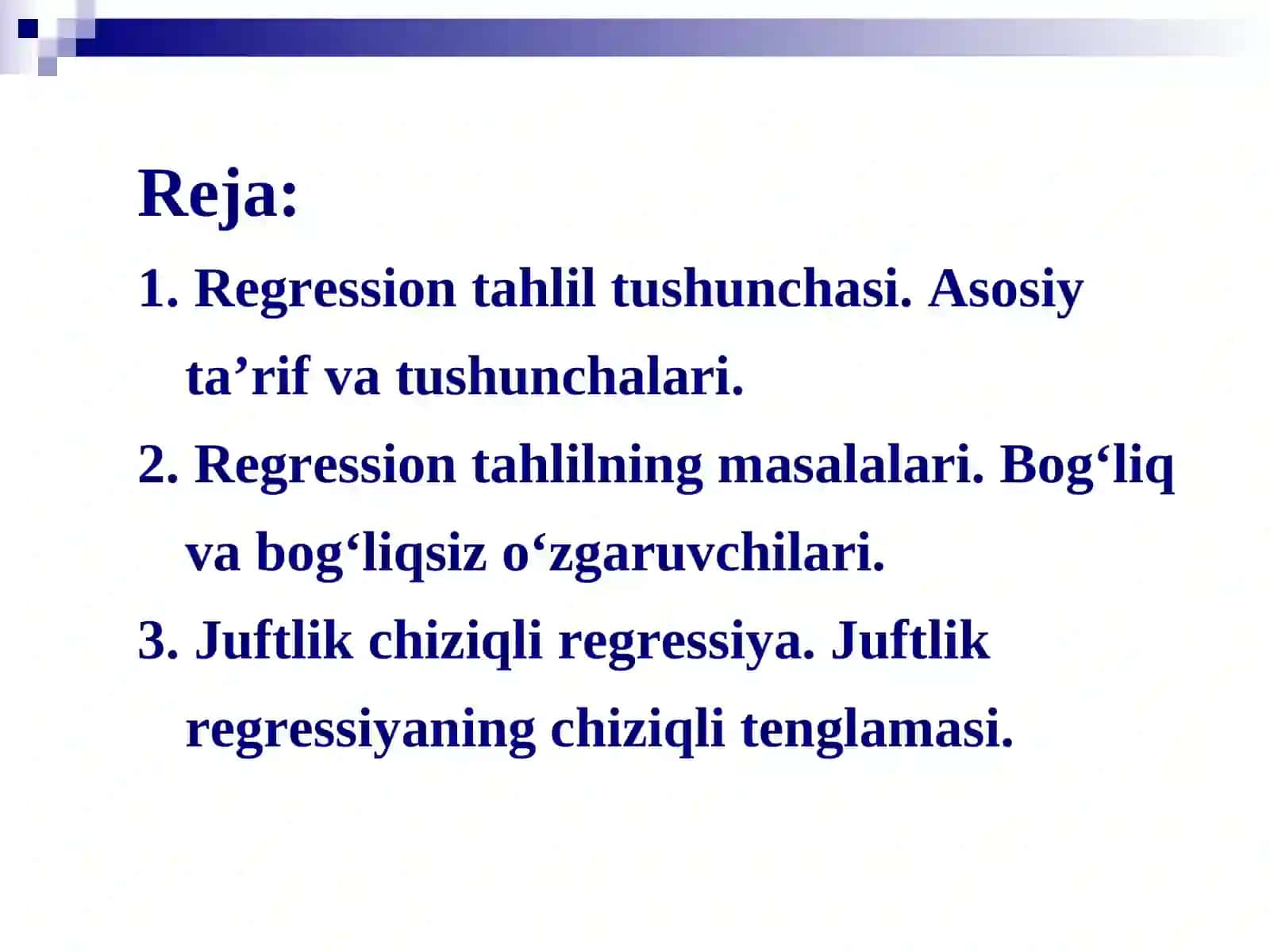 Regression tahlilning asosiy ta’rif va tushunchalari. Juftlik chiziqli regressiya. Juftlik regressiyaning chiziqli tenglamasi 2