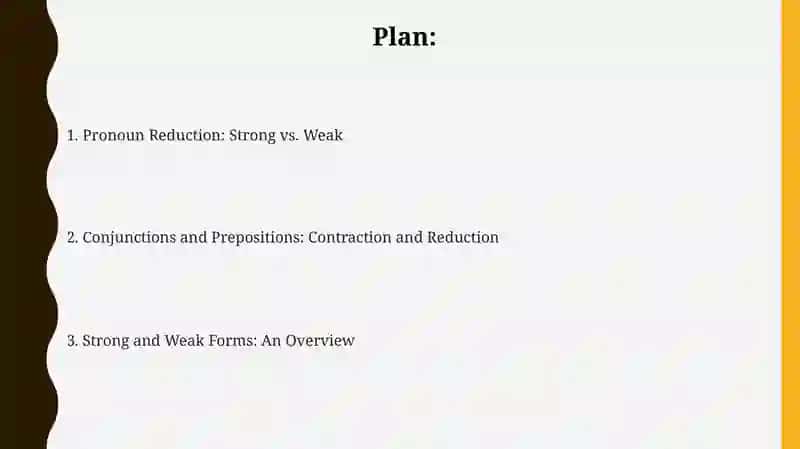 Strong and weak forms in pronouns, conjunctions and prepositions 2
