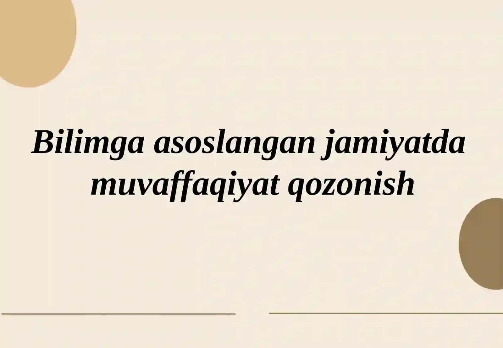 Bilimga asoslangan jamiyatda muvaffaqiyat qozonish 2