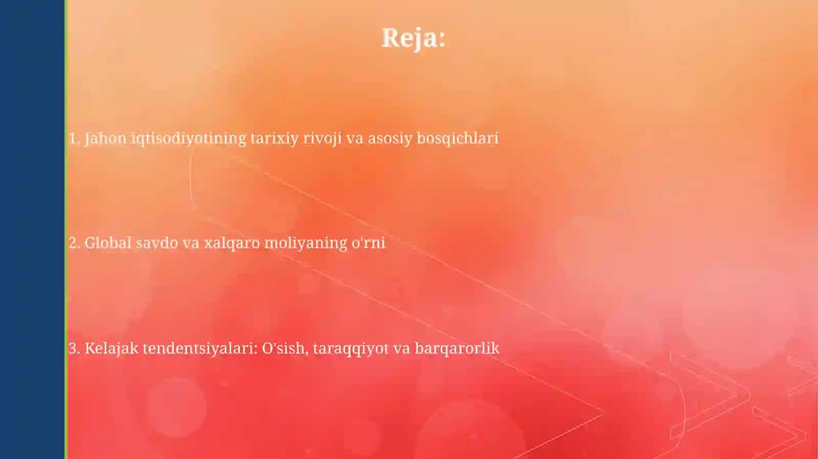 Jahon xojaligi va uning evolyutsiyasi 2