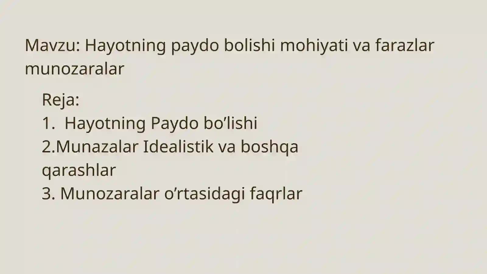 Hayotning paydo bolishi mohiyati va farazlar munozaralar 2
