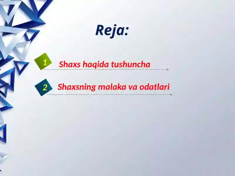 Shaxsning malaka va odatlari 2