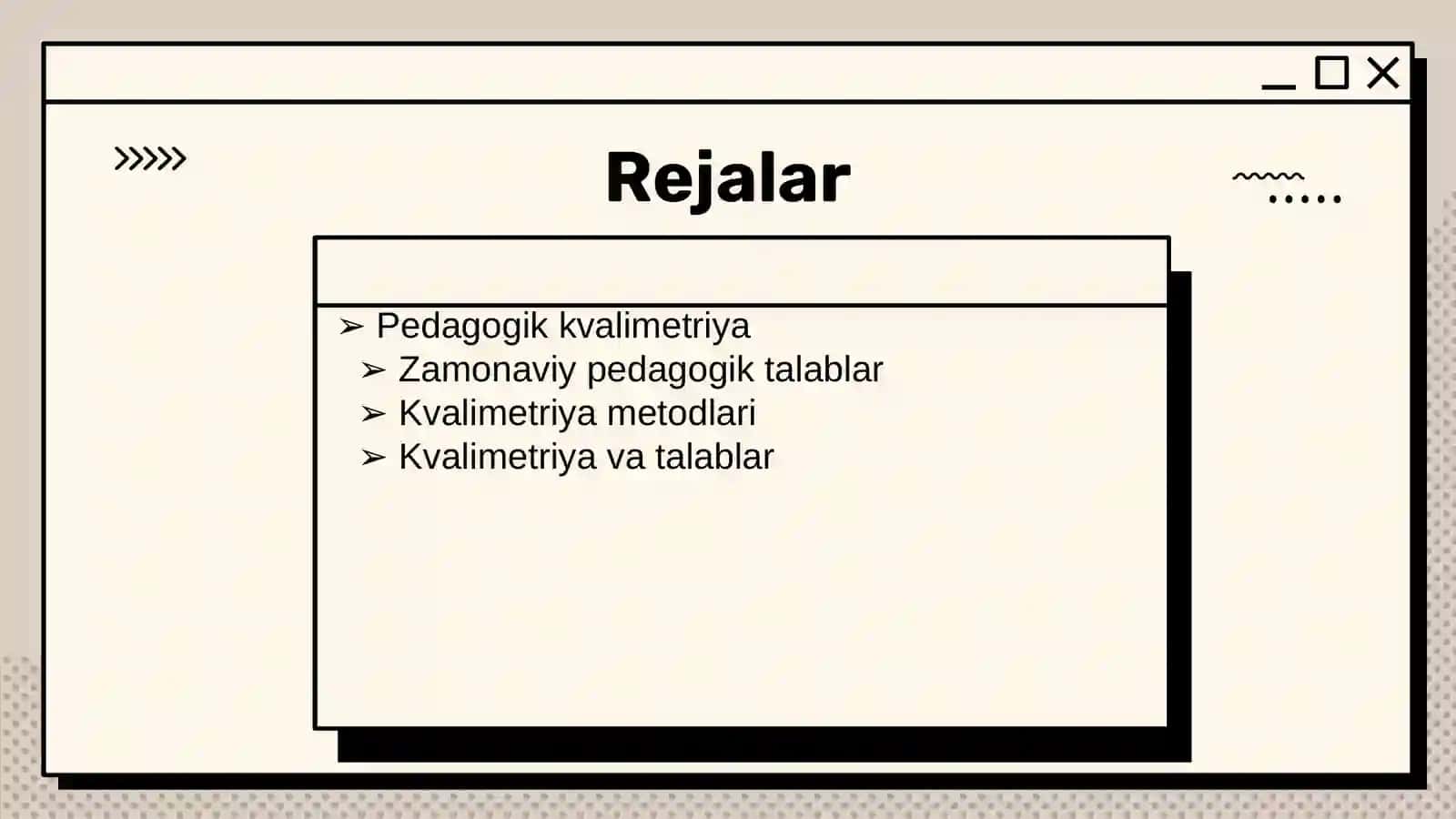 Pedagogik Kvalimetriya Fanining Zamon Talablariga Mosligi 2