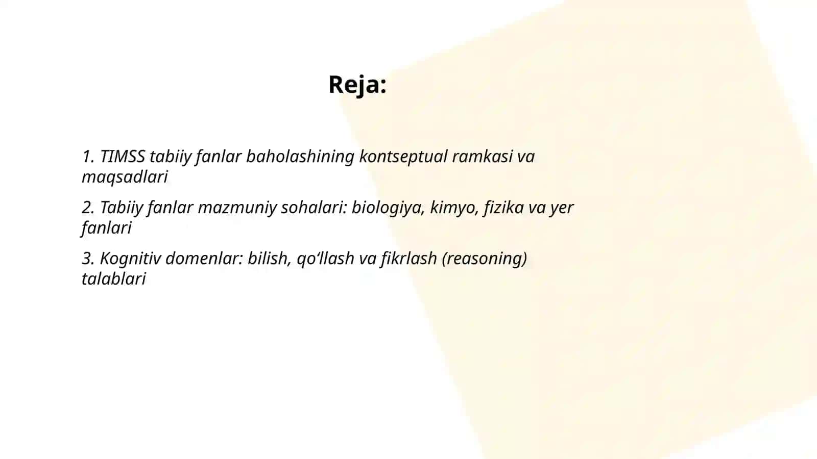 TIMSS tabiiy fanlar baholash qamrov doirasi mazmuni mohiyati 2