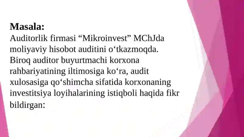 Auditing mazmuni va maqsadlari. Audit rejalashtirish va jarayoni 2