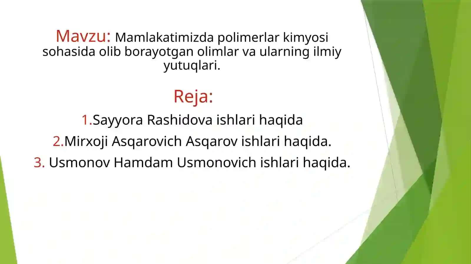 Mamlakatimizda polimerlar kimyosi sohasida olib borayotgan olimlar va ularning ilmiy yutuqlari 2