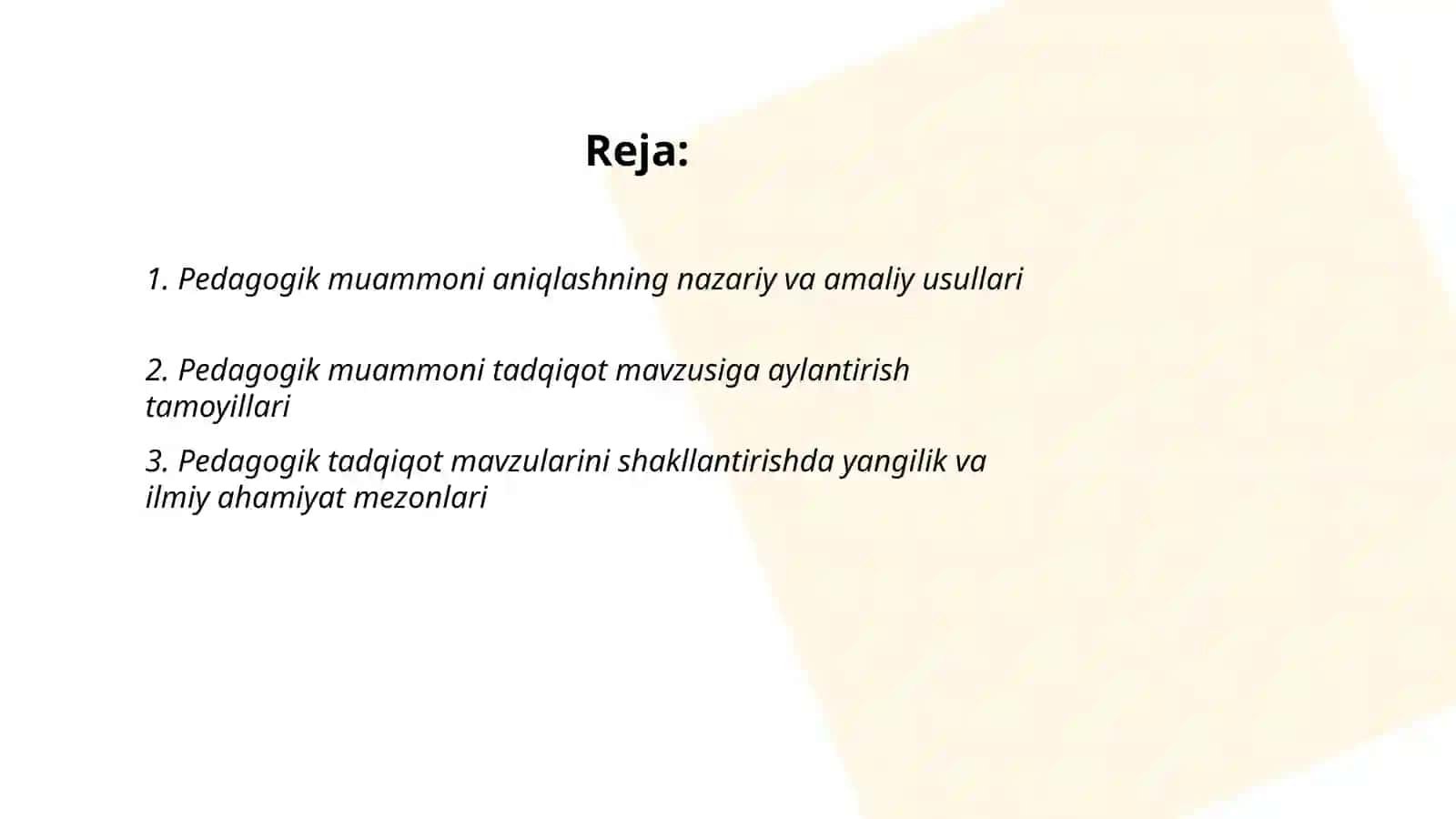 Pedagogik muammoni tanlash va pedagogik tadqiqot mavzularini shakllantirish 2
