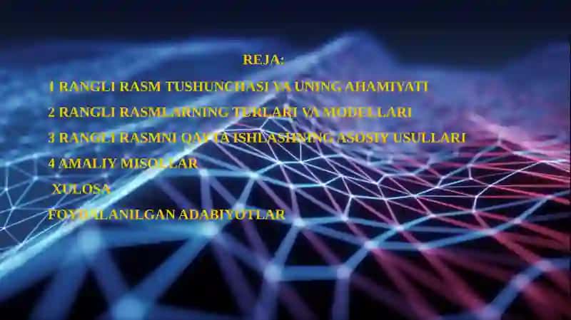 Rangli rasmni qayta ishlash: Usullar va qo‘llanmalar 2
