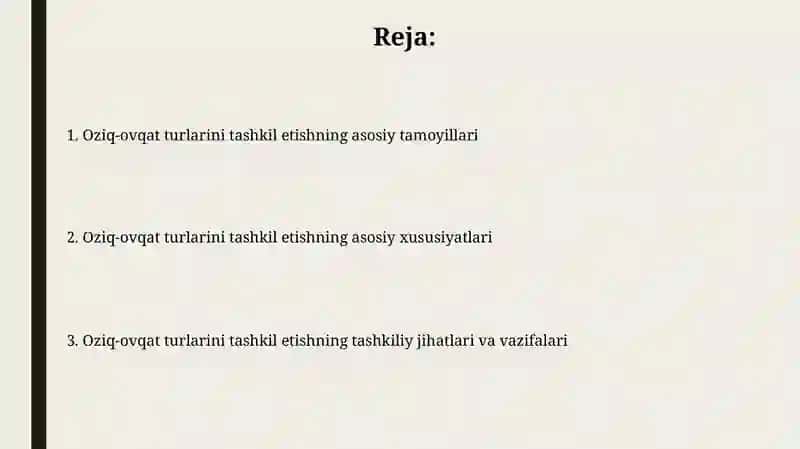 Oziq-ovqat turlarini tashkil etishning asosiy tamoyillari 2
