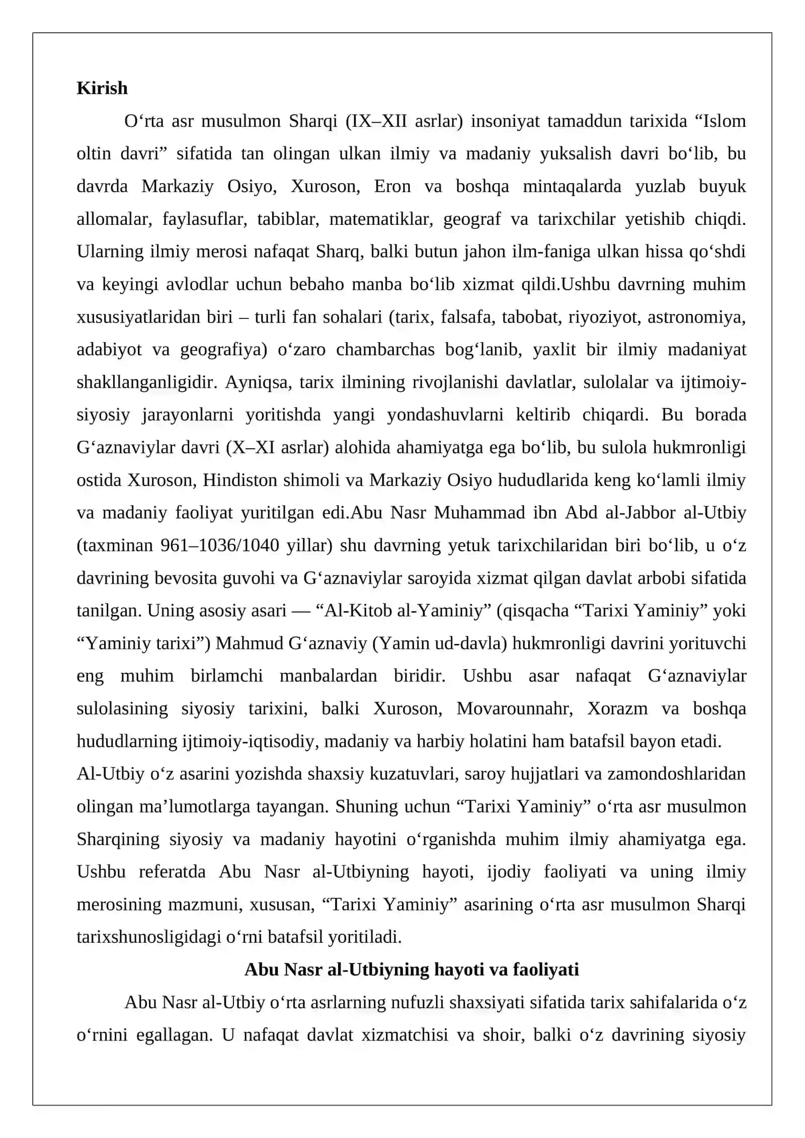 Abu Nasr al-Utbiy (961-1040)ning “Tarixi Yaminiy” asari muhim manba sifatida. 2