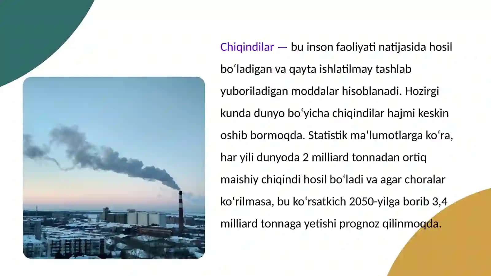 Chiqindilarning to‘planishi va sanoat chiqindilari 2
