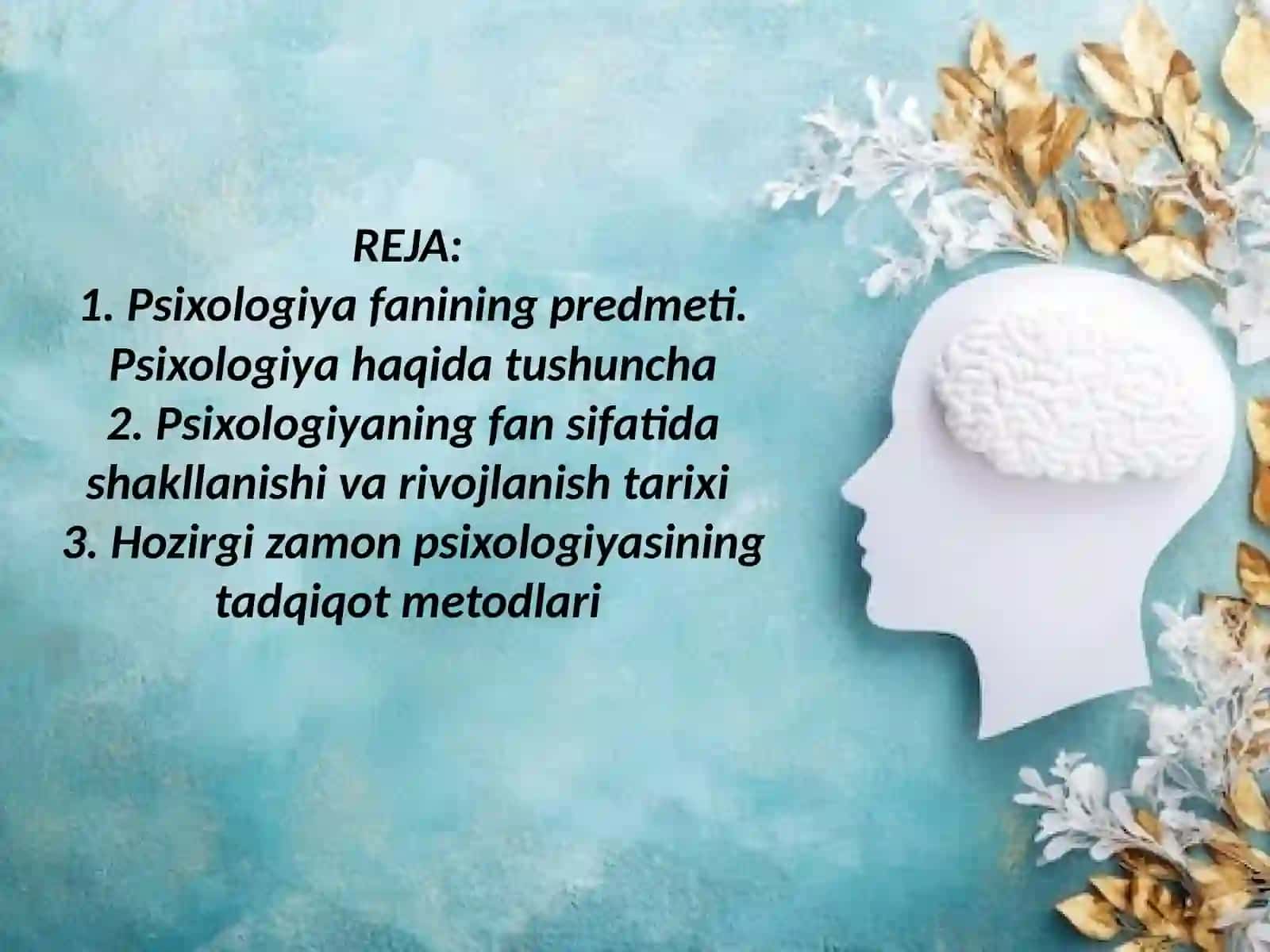 Psixologiya fanining predmeti rivojlanish tarixi sohalari va tadqiqot metodlari 2