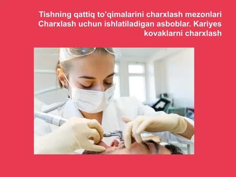 Tishning qattiq to'qimalarini charxlash mezonlari 2
