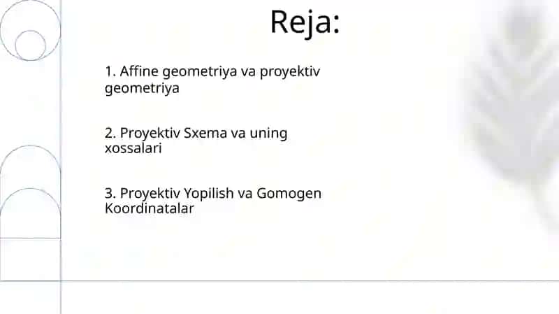 Affin va yevklid geometriyasining proektiv sxemasi 2