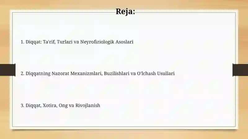 Diqqat va uning nerv fiziologik asoslari 2