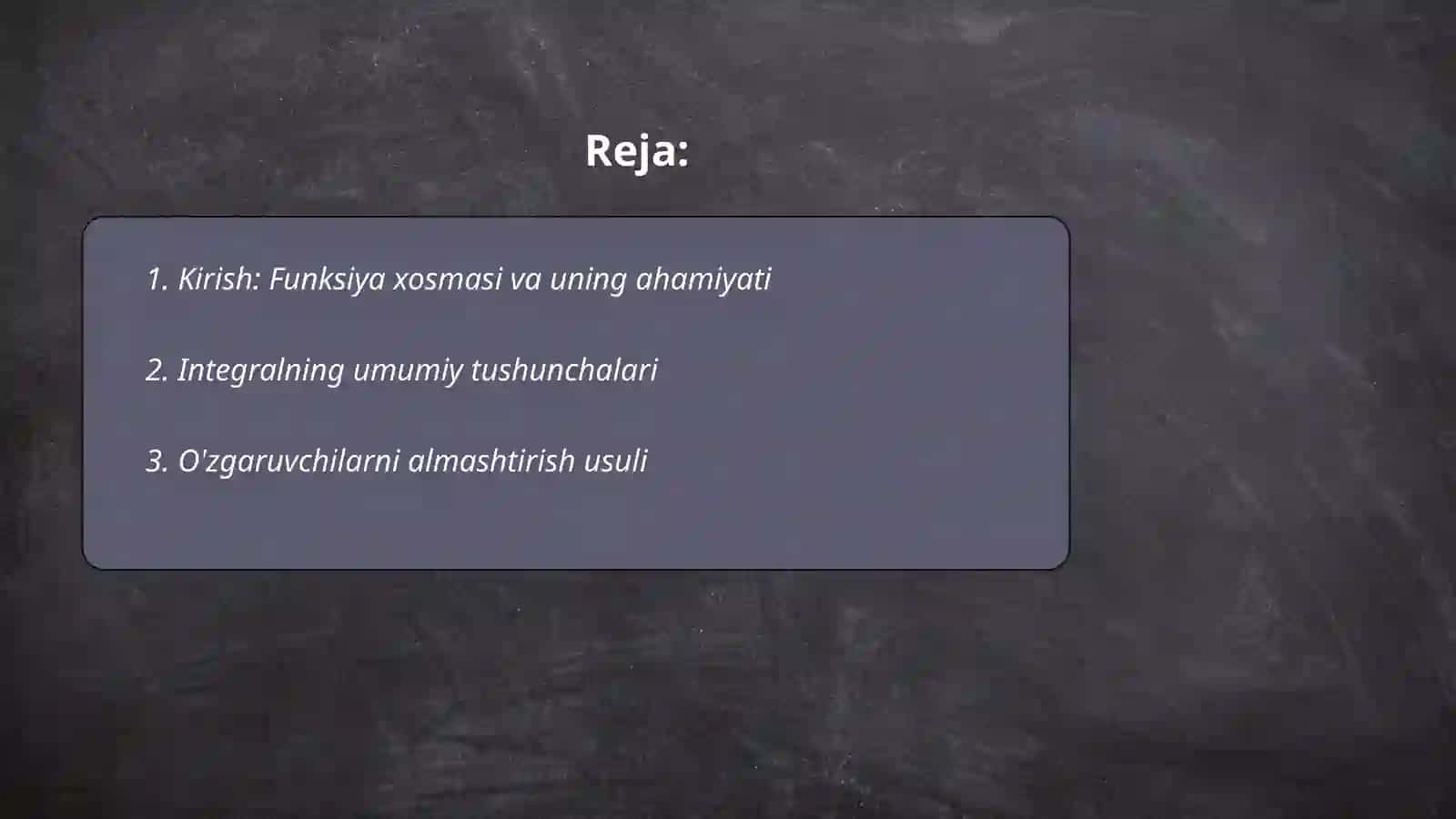 Chegaralanmagan funksiya xosmas integiralida o'zgaruvchilarni almashtirish 2