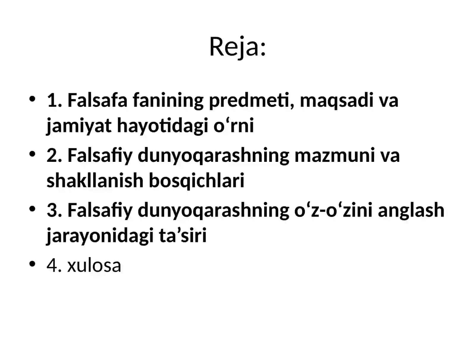 Falsafa fani. Falsafiy dunyoqarashning o'z-o'zini anglash jarayonidagi ta'siri 2