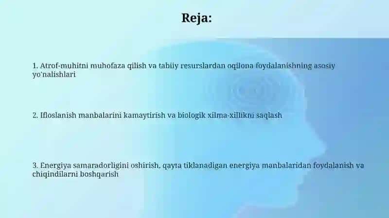 Atrof-muhitni muhofaza qilish va tabiiy resurslardan oqilona foydalanish 2
