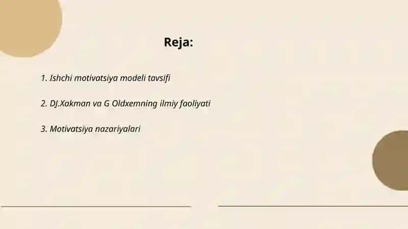 DJ.Xakman va G Oldxemning ishchi motivatsiya modeli 2