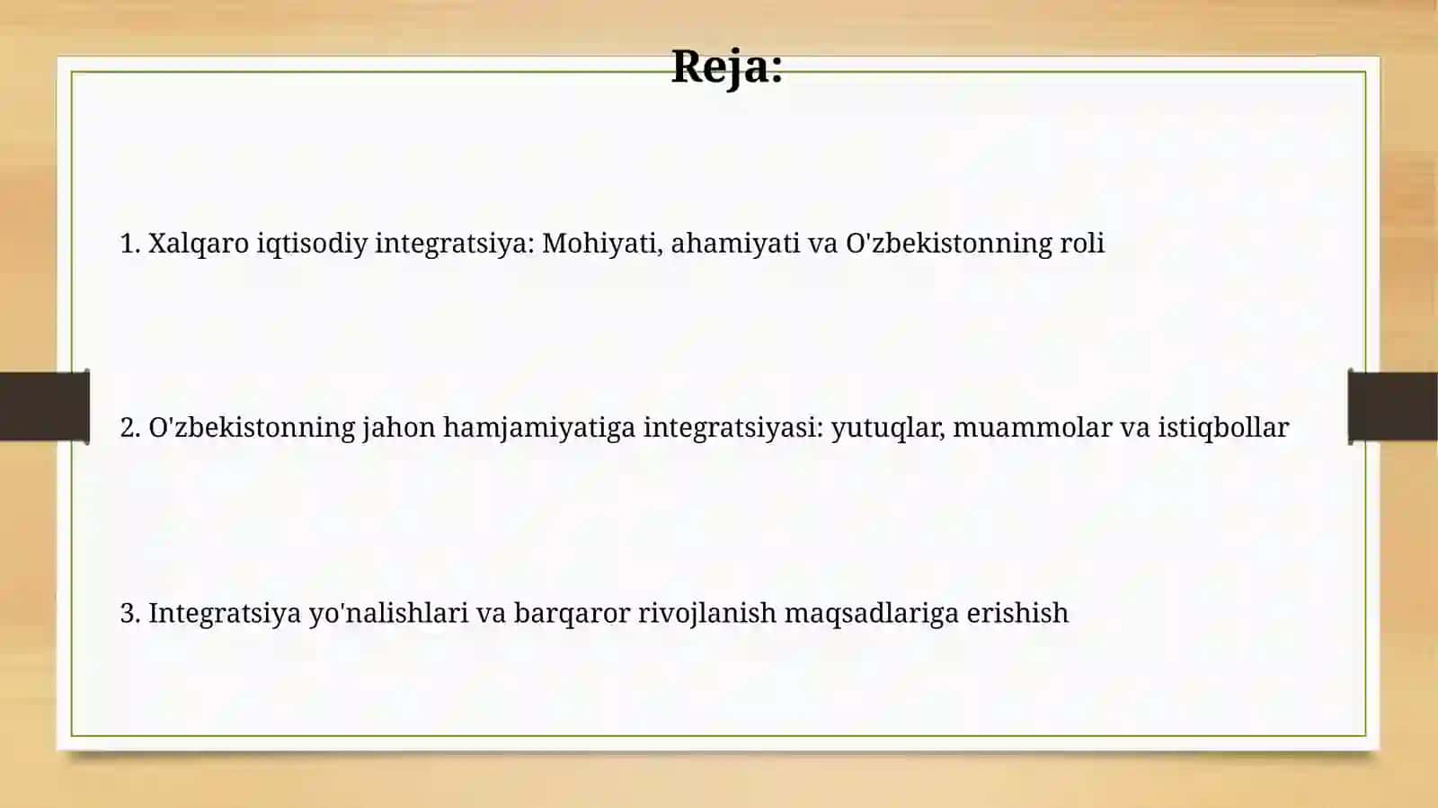 Xalqaro iqtisodiy integratsiya va Oʻzbekistonning jahon ham jamiyatiga kirib borishi 2