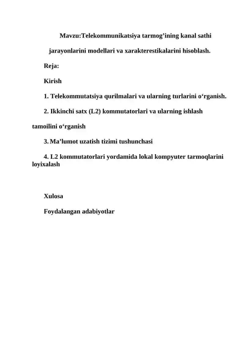Telekommunikatsiya tarmog’ining kanal sathi jarayonlarini modellari va xarakterestikalarini hisoblash 2