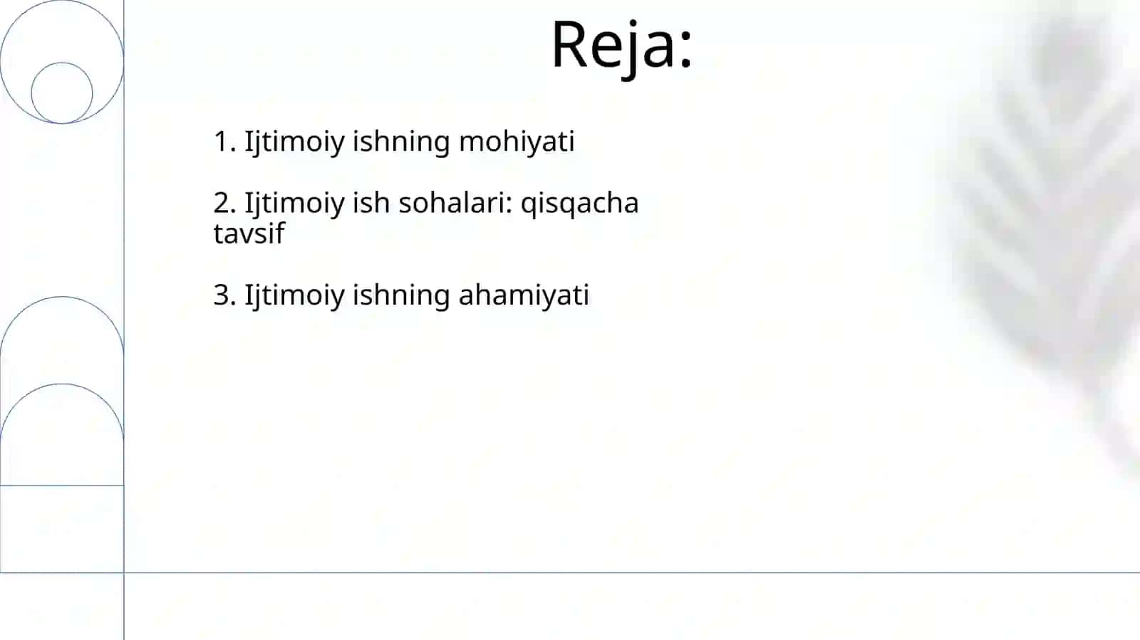Ijtimoiy ishning mohiyati va ahamiyati 2