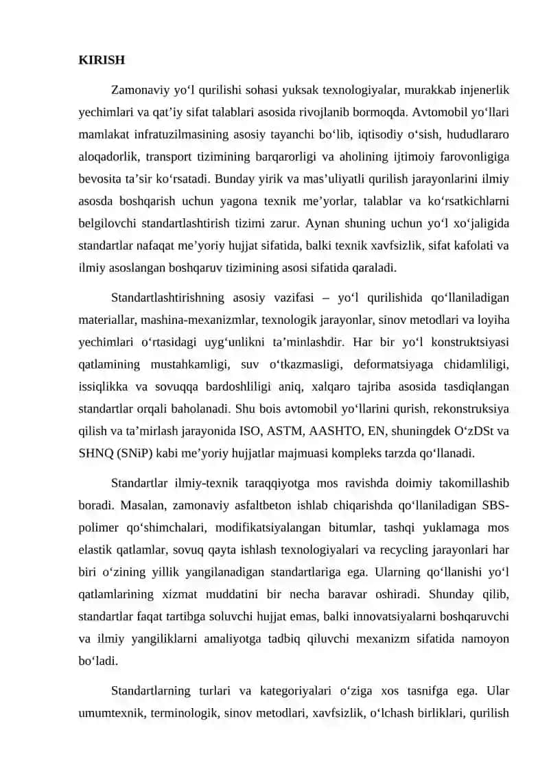 Zamonaviy yo‘l qurilishi sohasi yuksak texnologiyalar, murakkab injenerlik yechimlari va qat’iy sifat talablari asosida rivojlanib bormoqda 2