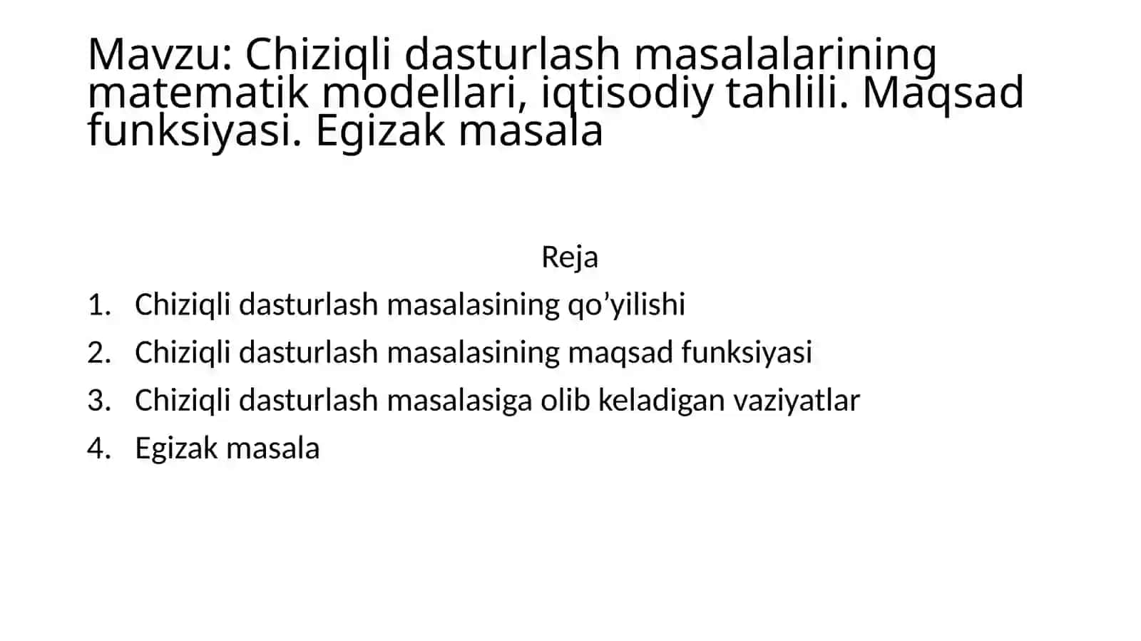 Chiziqli dasturlash masalalarining matematik modellari, iqtisodiy tahlili 2