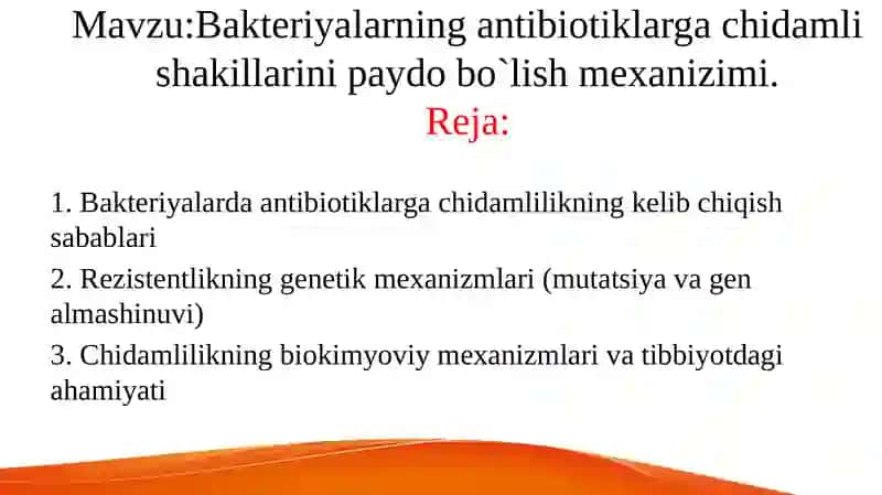 Bakteriyalarning antibiotiklarga chidamli shakillarini paydo bo'lish sabablari 2