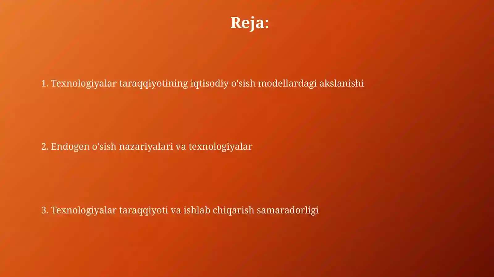 Iqtisodiy osish model larda texnik taraqqiyotining aks etirilishi 2