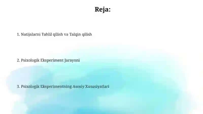 Psixologik eksperiment jarayoni va uning asosiy xususiyatlari 2