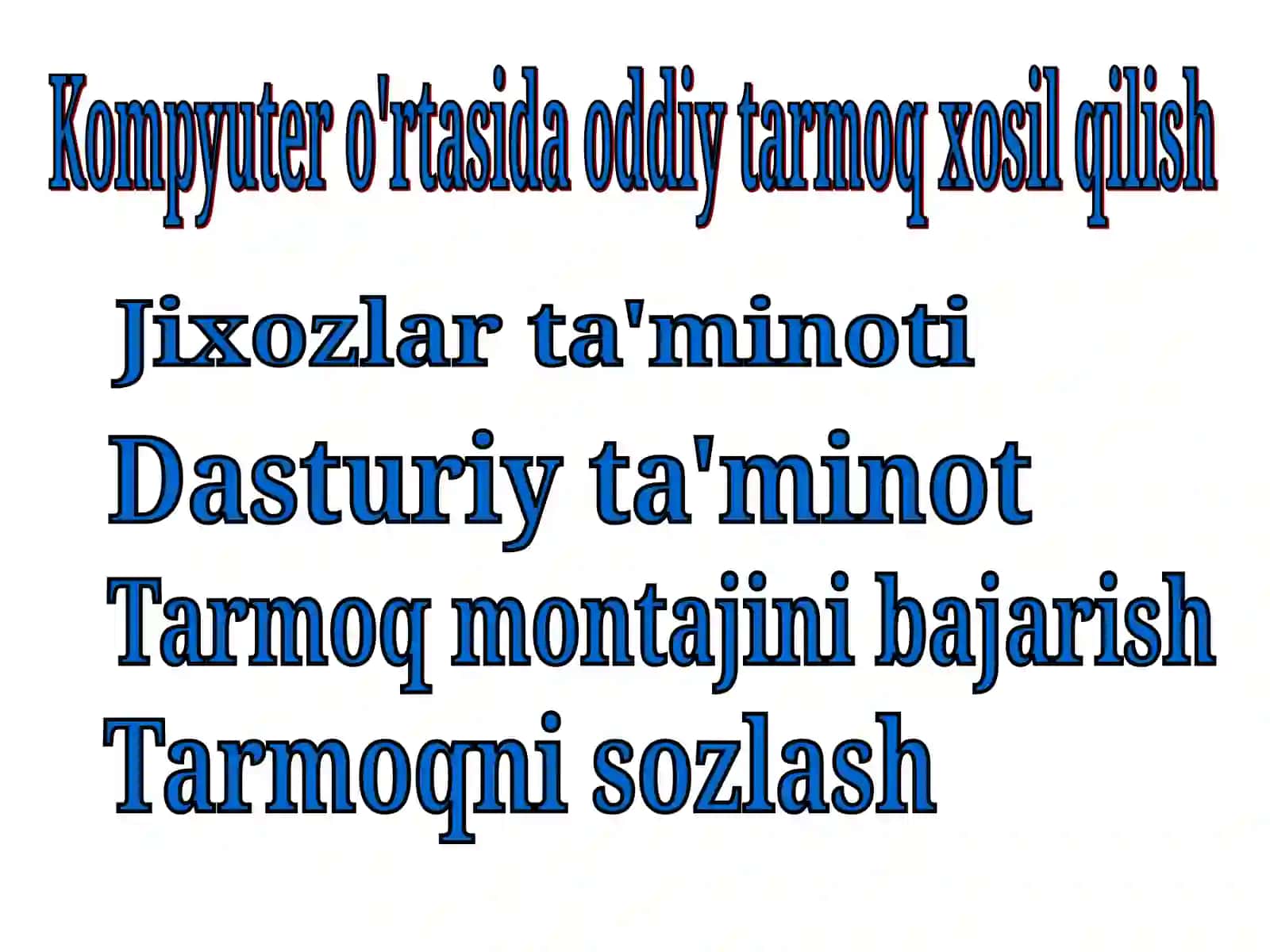 Tarmoq mantajlari va dasturiy ta'minoti 2