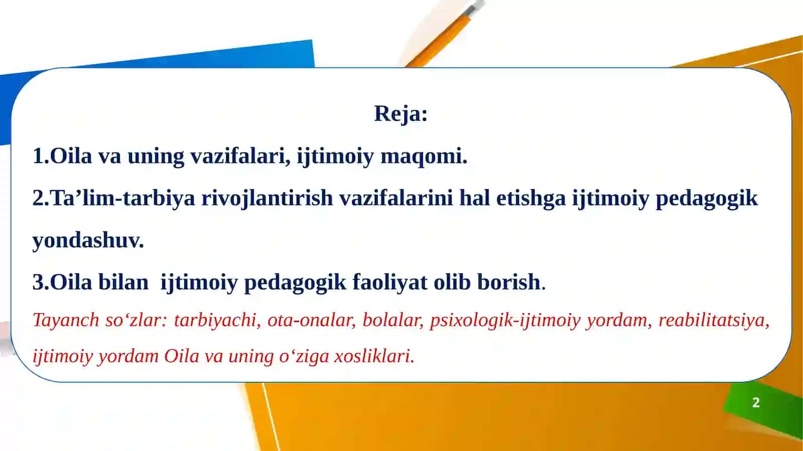Pedagogning oila bilan olib boradigan ijtimoiy faoliyati 2