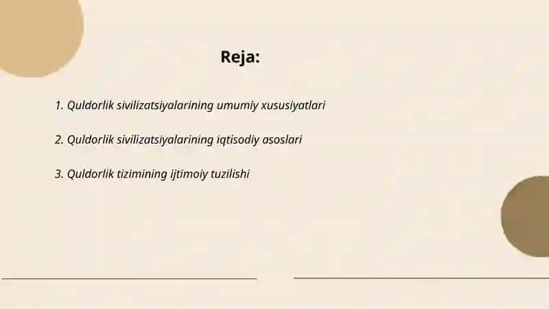 Quldorlik sivilizatsiyalarining jahon tarixida tutgan o'rni 2