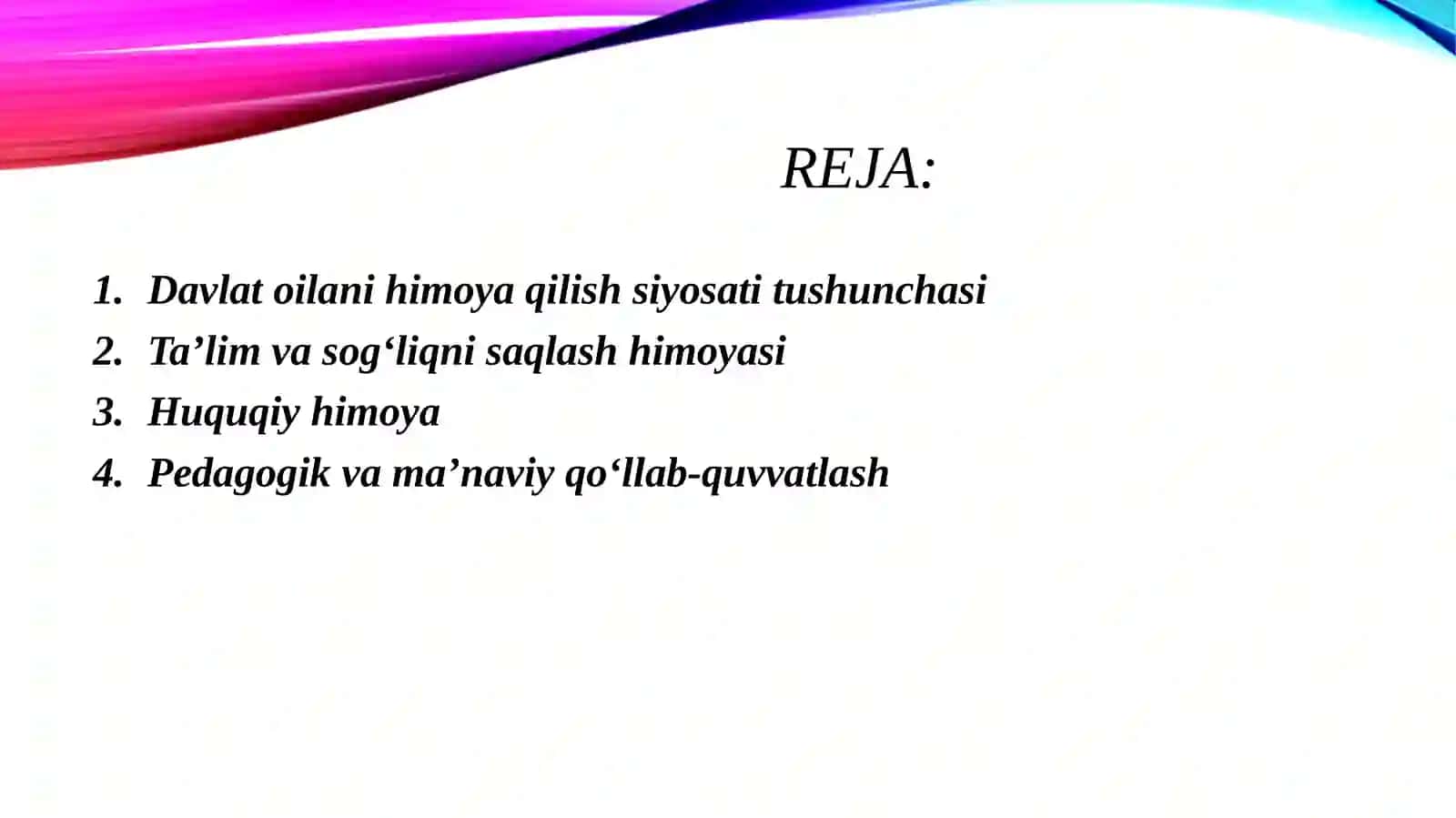 Davlat tomonidan oilani himoya qilish siyosati 2
