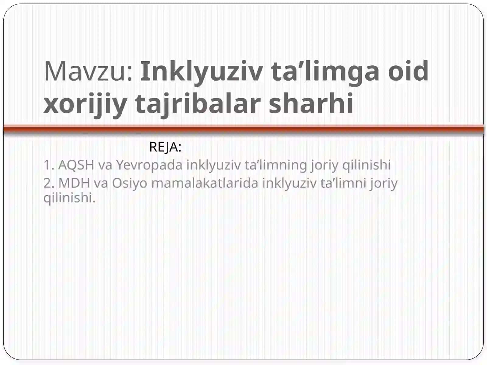 Inklyuziv ta’limga oid xorijiy tajribalar sharhi 2
