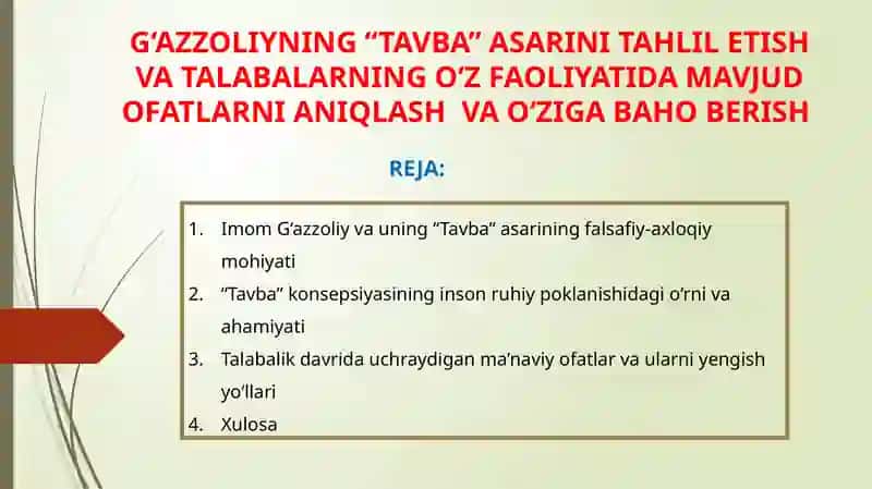 G‘AZZOLIYNING “TAVBA” ASARINI TAHLIL ETISH VA TALABALARNING O‘Z FAOLIYATIDA MAVJUD OFATLARNI ANIQLASH VA O‘ZIGA BAHO BERISH 2