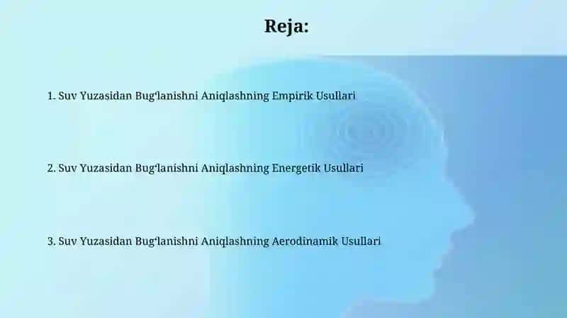 Suv yuzasida bõladigan bug'lanishni aniqlash usullari 2