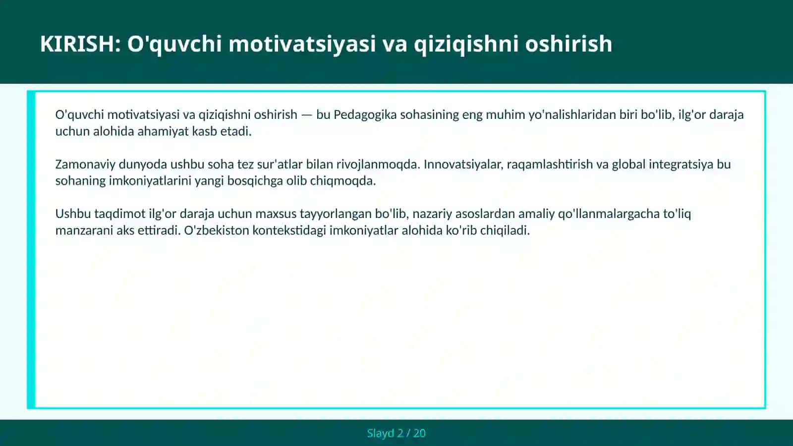 O'quvchi motivatsiyasi va qiziqishni oshirish 2