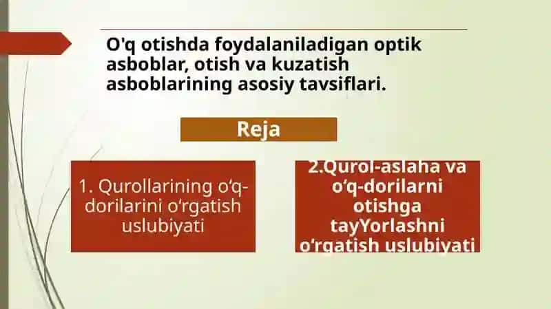 O'q otish va uni o'qitish metodikasi 2