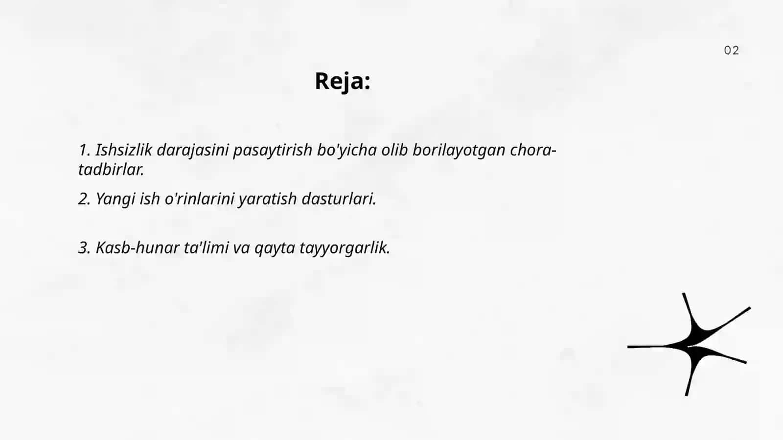 Ishsizlik darajasini pasaytirish bo'yicha olib borilayotgan chora-tadbirlar 2