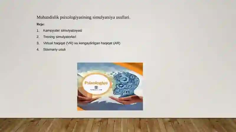 Muhandislik psixologiyasining simulyatsiya usullari 2