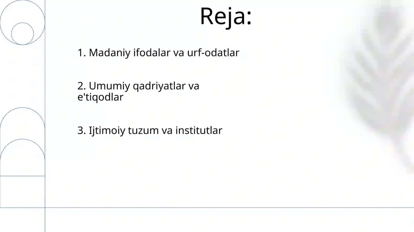 Dunyo xalqlari madanyatidagi umumiylik va farqlar 2